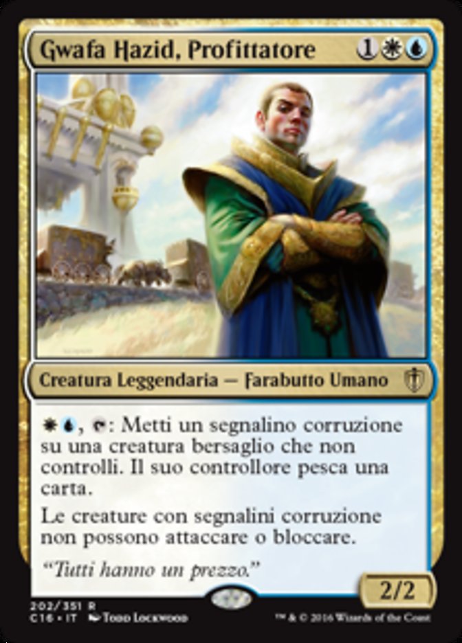 Gwafa Hazid, Profiteer