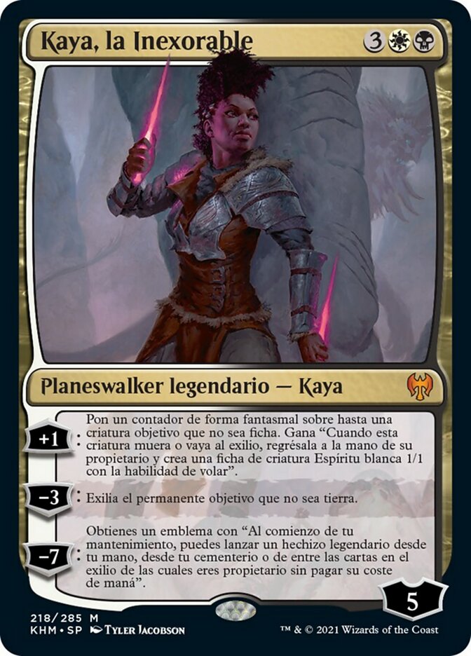 Kaya the Inexorable