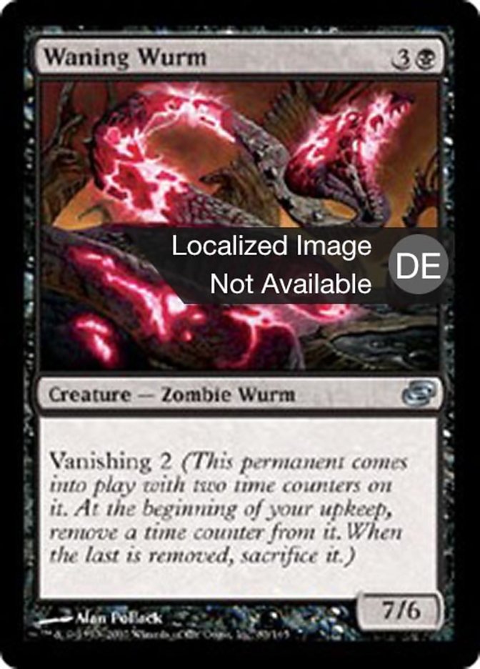 Waning Wurm