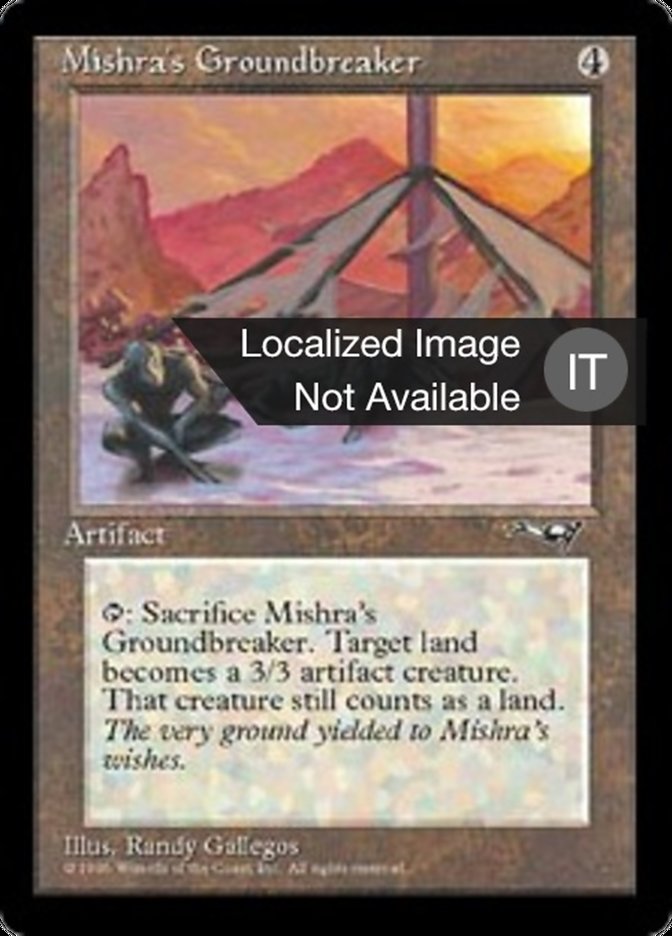 Mishra's Groundbreaker