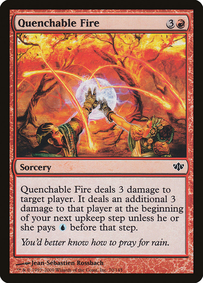 Quenchable Fire