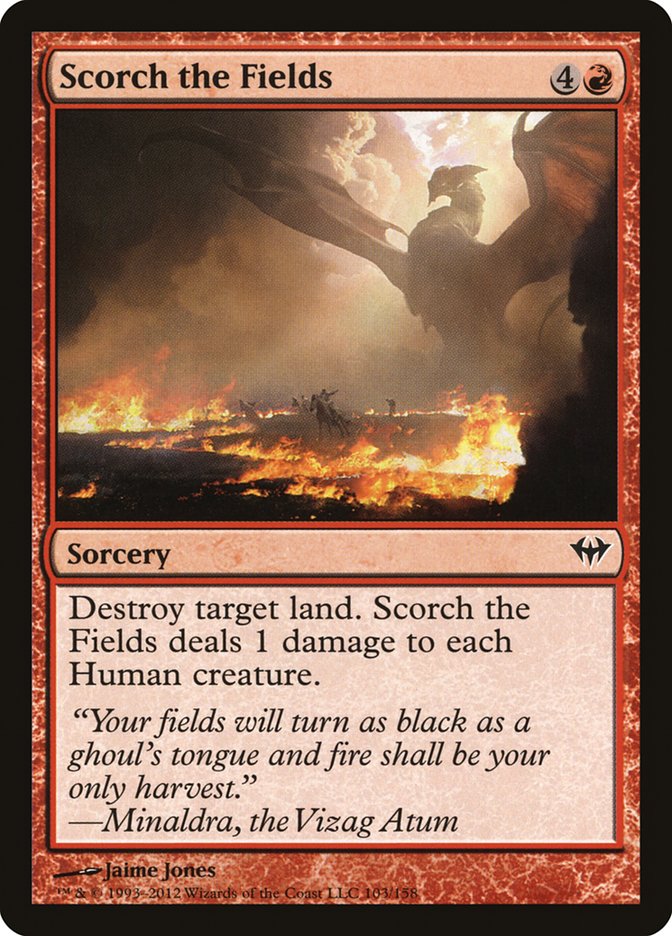 Scorch the Fields