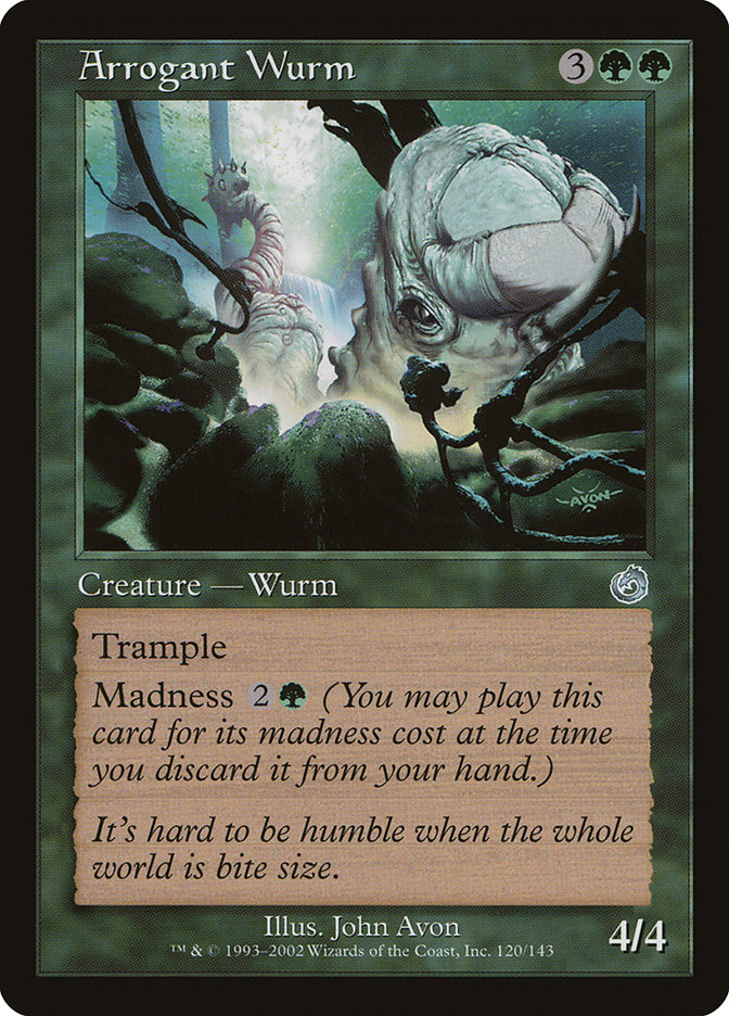 Arrogant Wurm