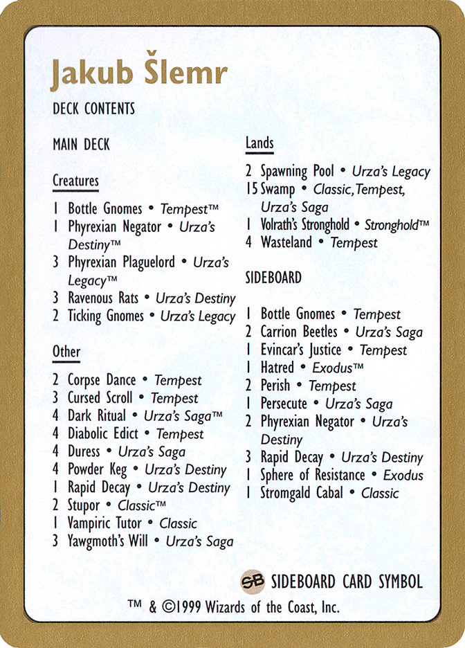 Jakub Šlemr Decklist (1999) Token