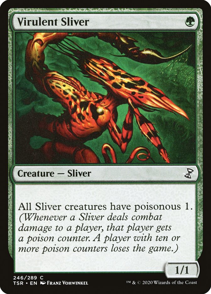 Virulent Sliver